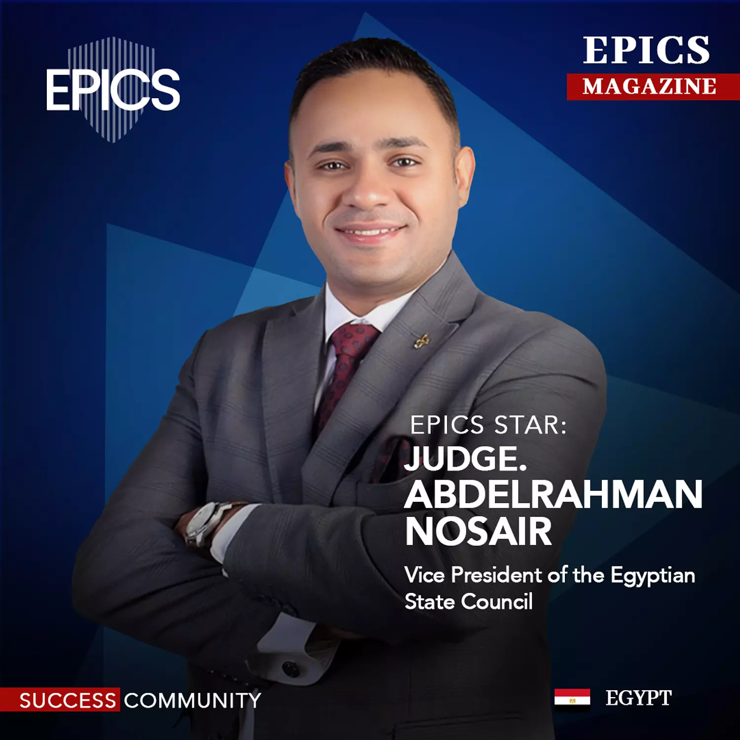 🎖️🌐Judge. Abdelrahman Nosair,(Story)_Vice President of the Egyptian State Council. image
