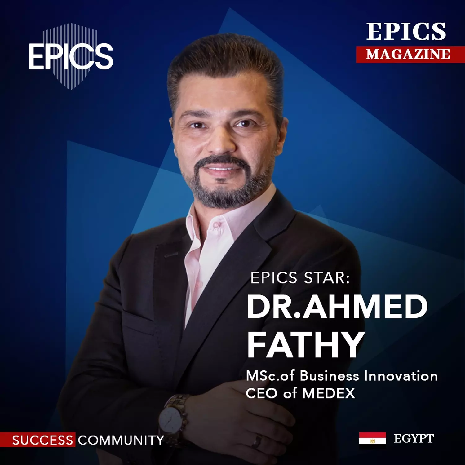 🎖️🌐 Dr.Ahmed Fathy, (Story)_MSc. of Business Innovation CEO of MEDEX. image