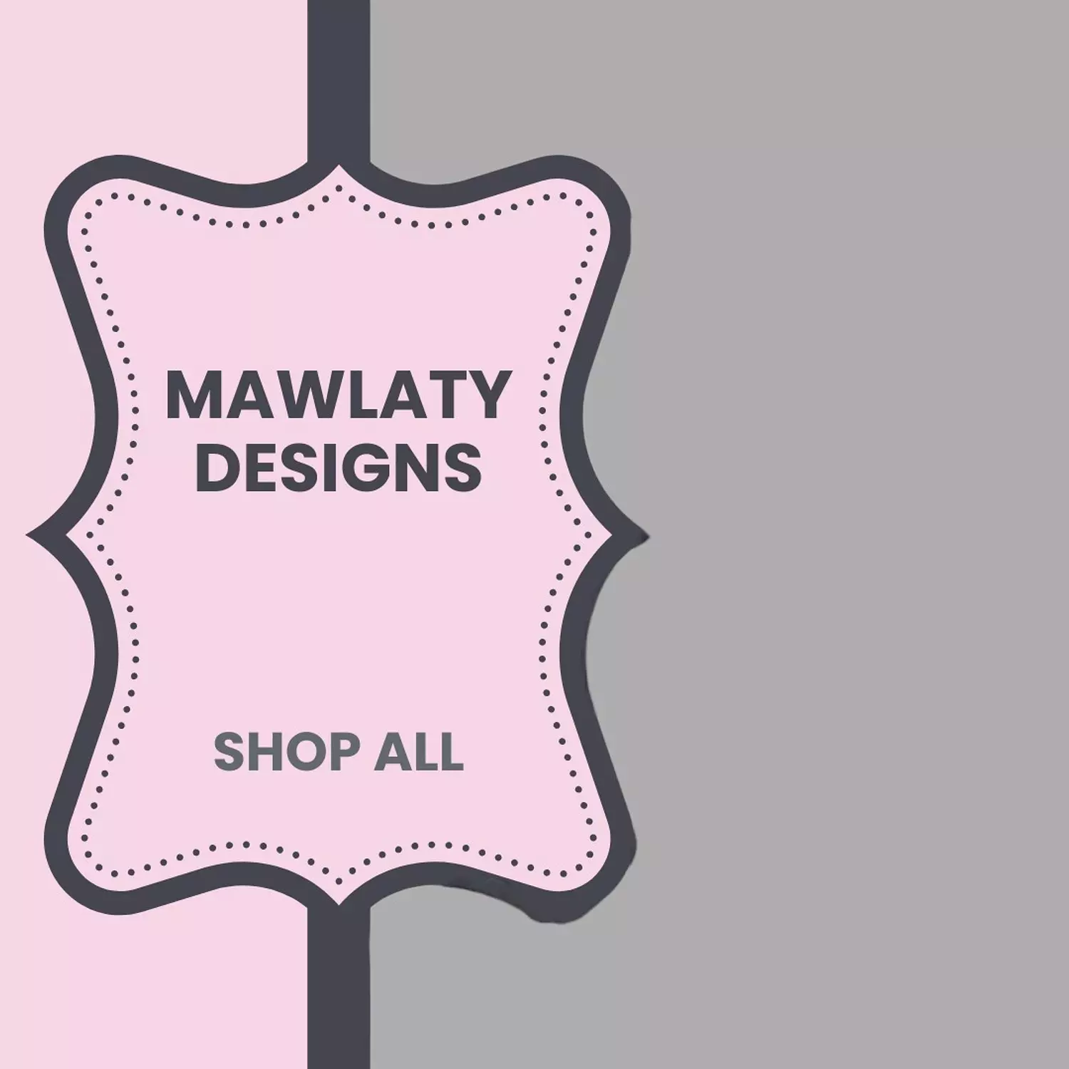 banner image for mawlatydesigns shop