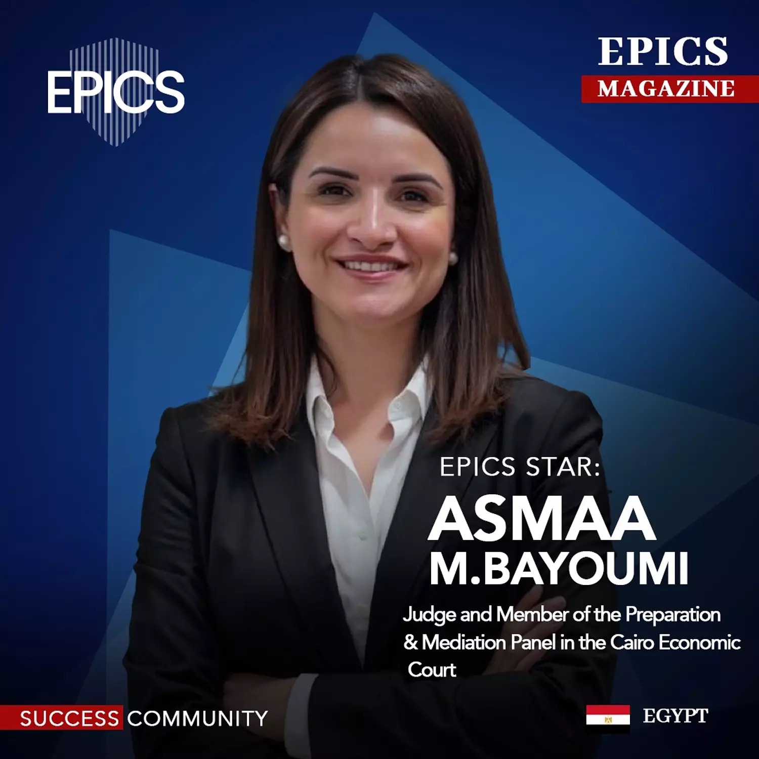 .🎖️🌐 Asmaa M.Bayoumi, (Article)_ Judge and Member of the Preparation and Mediation Panel in the Economic Court.