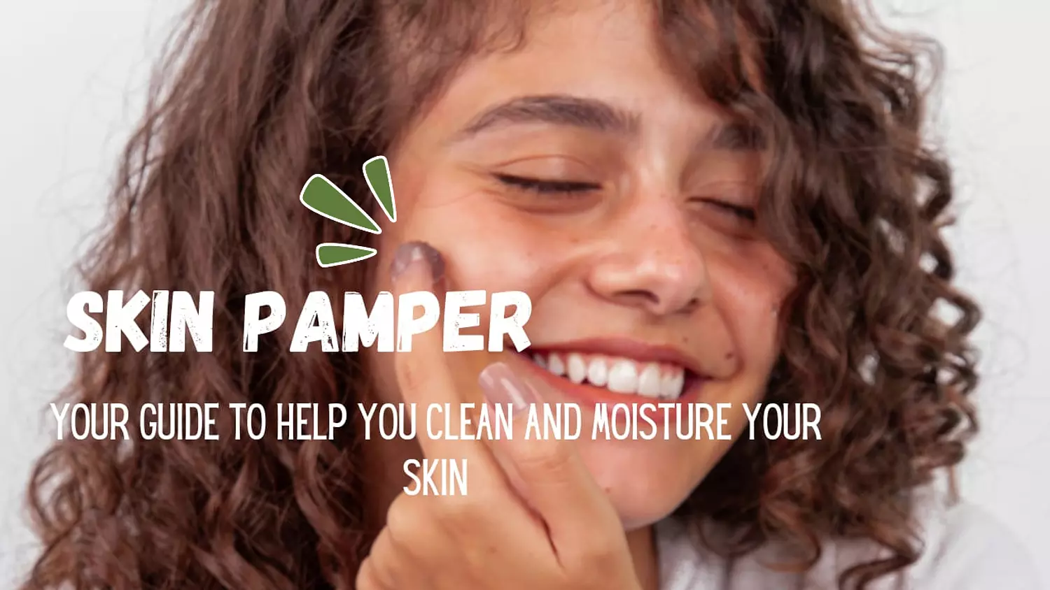 <h4><span style="color: #607D3D">SKIN PAMPER →</span></h4>