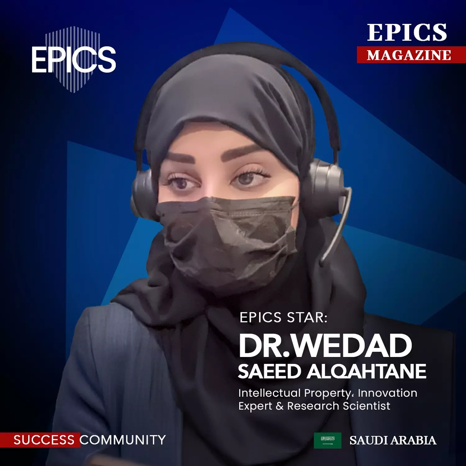 🎖️🌐 Dr. Wedad Saeed Al-Qahtani,(Story)_Intellectual Property, Innovation Expert & Research Scientist.