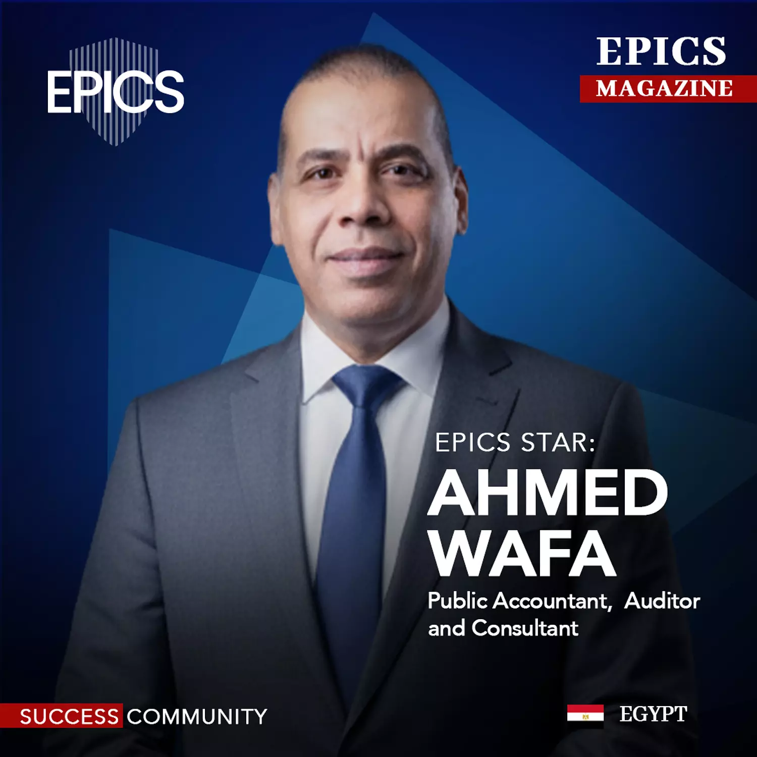  🎖️🌐Mr. Ahmed Wafa,(Story)_​Public Accountant,  Auditor and consultant.