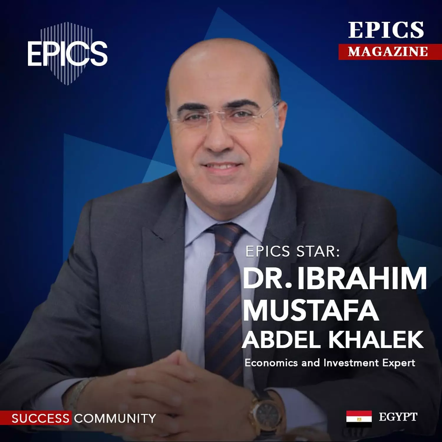 <p>🎖️🌐Dr.Ibrahim Mustafa Abdel Khalek, (Story)_ Economics and Investment Expert.</p>