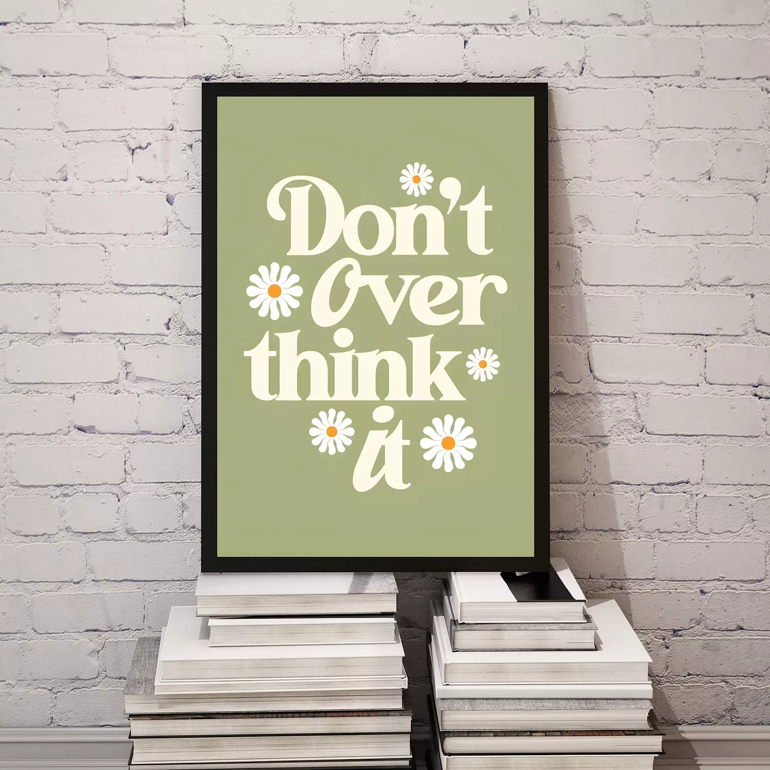 Don't Over Think It Frame image