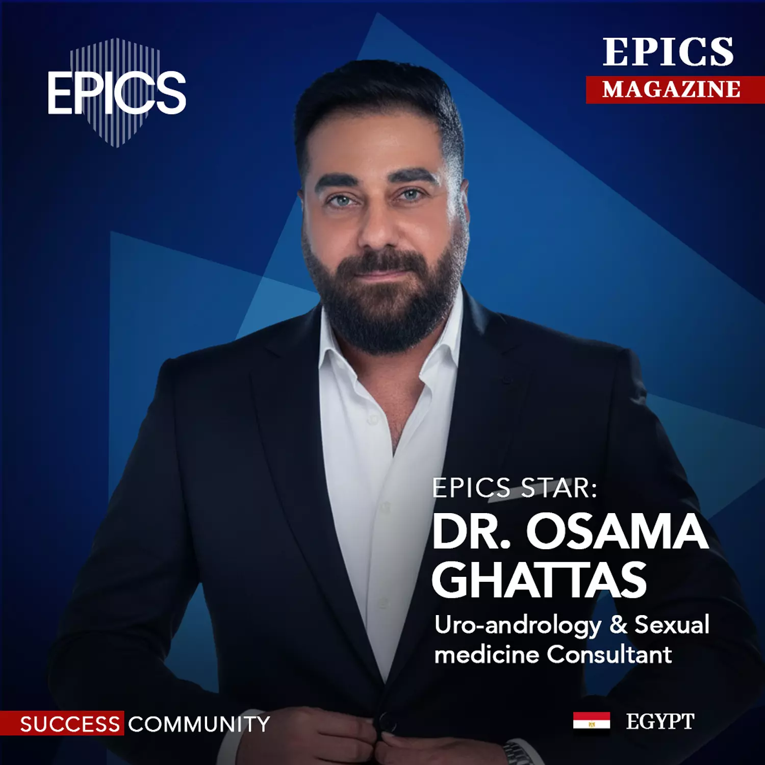 🎖️🌐Dr. Osama Ghattas,(Story)_ Uro-andrology & Sexual medicine Consultant. image