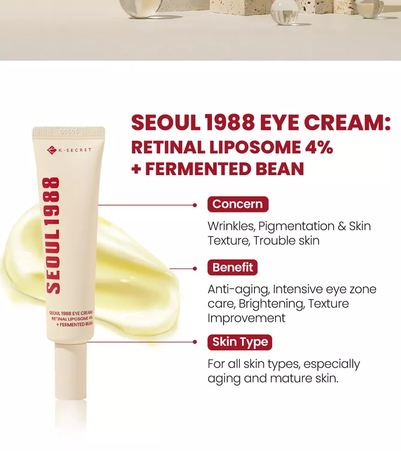 K-SECRET - SEOUL 1988 Eye Cream : Retinal Liposome 4% + Fermented Bean 1