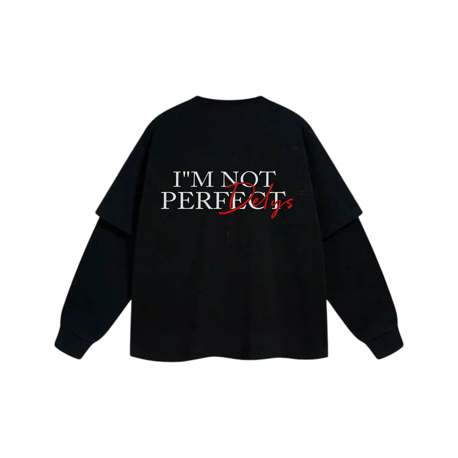 S3 Double-Sleeve IM NOT PERRFECT T-Shirt  hover image