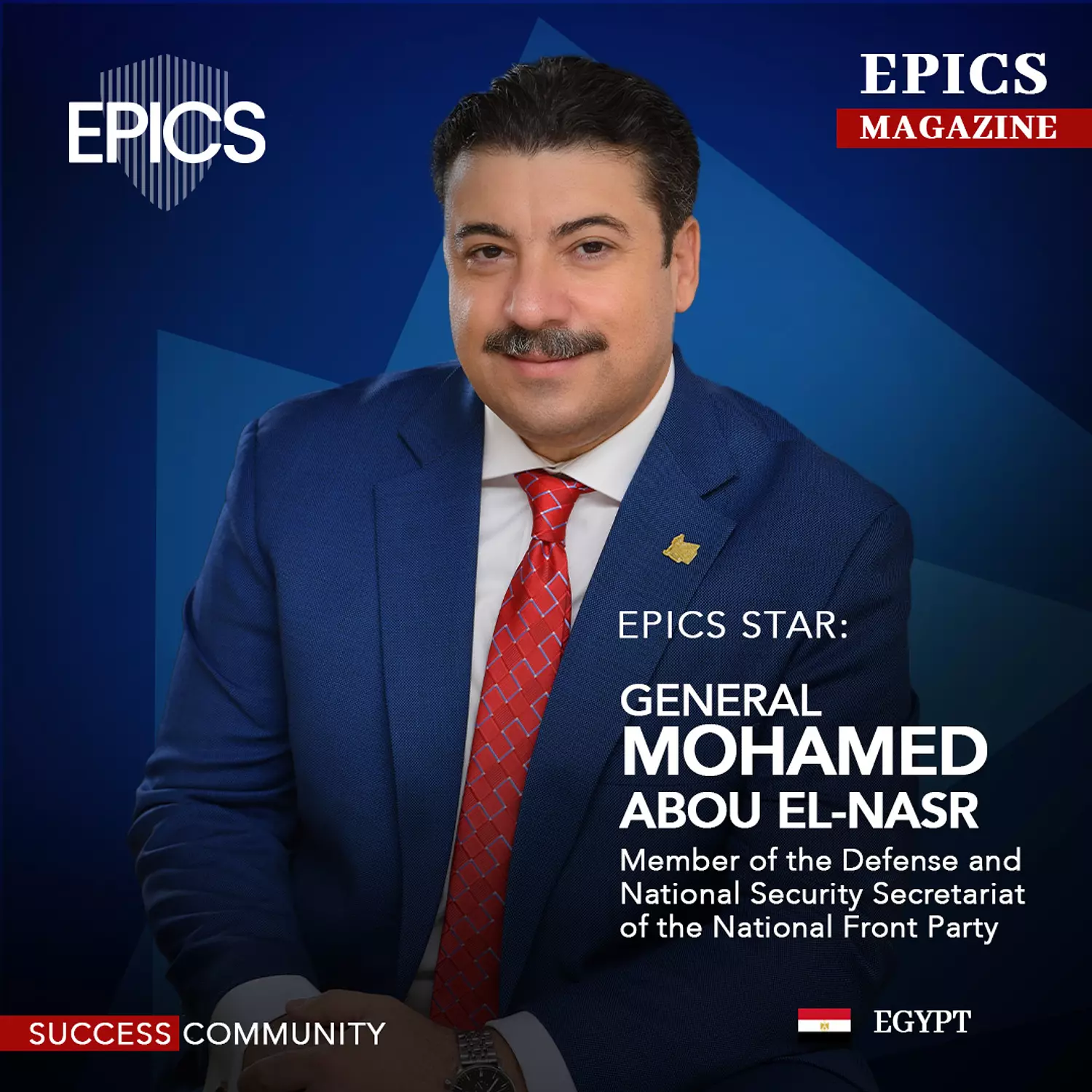🎖️🌐 General. Mohamed Abou El-Nasr, (Story)_Member of the Defense and National Security Secretariat of the National Front Party.