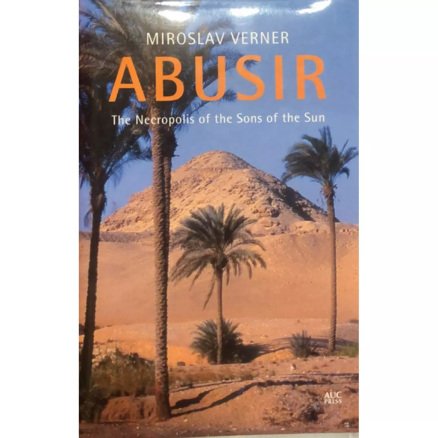 ABUSIR the neeropolis of the sons 0